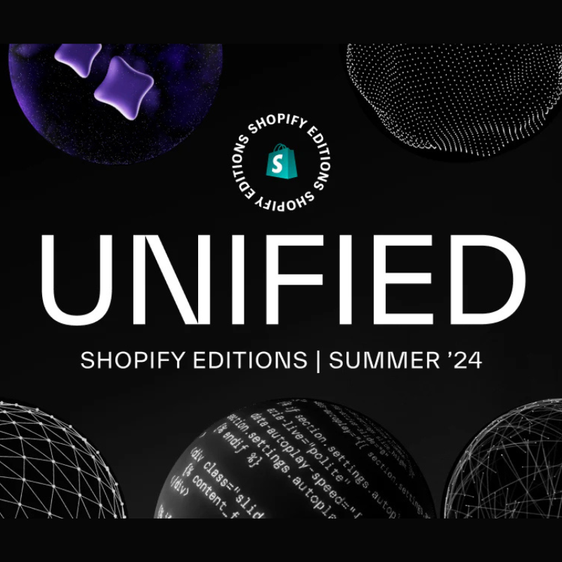 Shopify Editions | Summer ’24